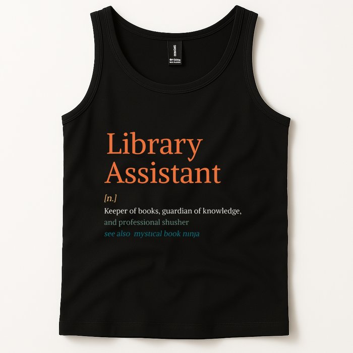 Library Assistant Definition Funny School Librarian Bookish Tank Top