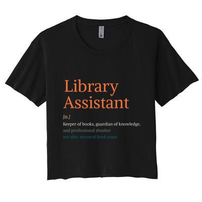 Library Assistant Definition Funny School Librarian Bookish Crop Top