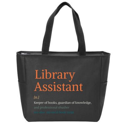 Library Assistant Definition Funny School Librarian Bookish Zip Tote Bag