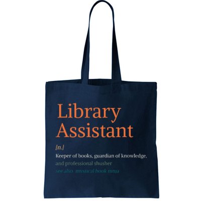 Library Assistant Definition Funny School Librarian Bookish Tote Bag