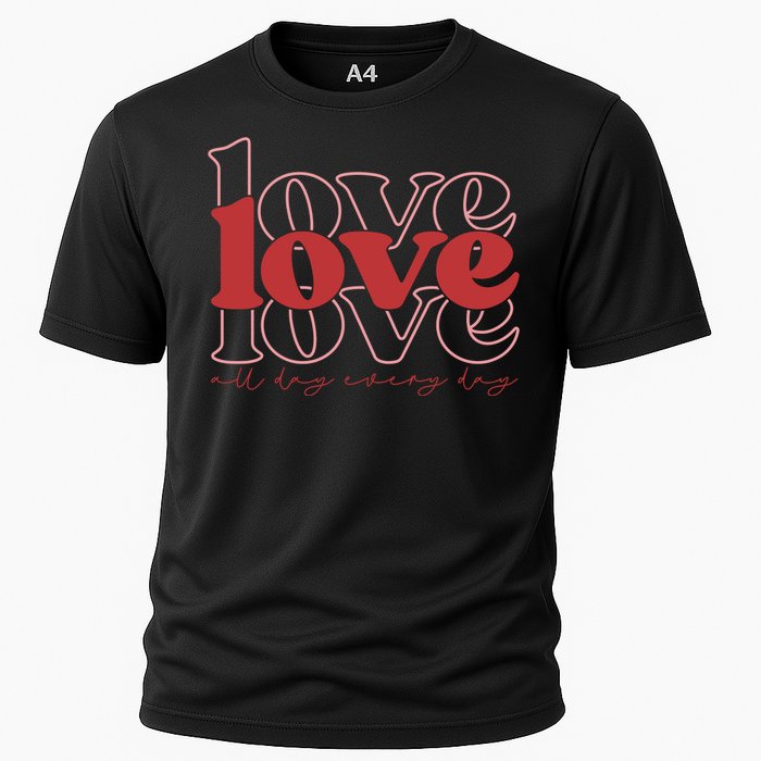 Love All Day Cute Valentines Day Cooling Performance Crew T-Shirt