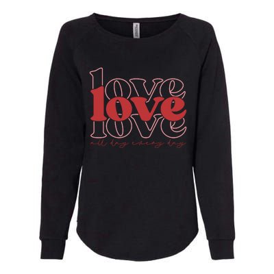 Love All Day Cute Valentines Day Womens California Wash Sweatshirt