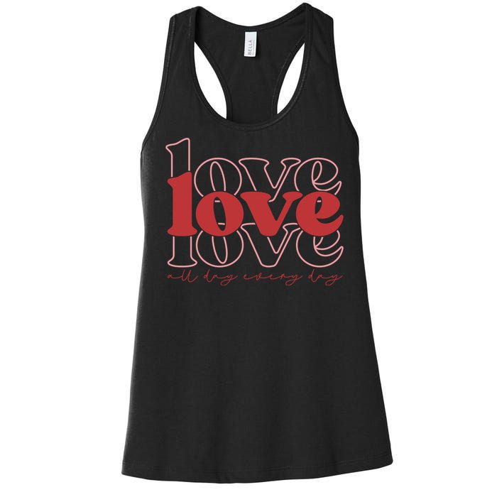 Love All Day Cute Valentines Day Women's Racerback Tank