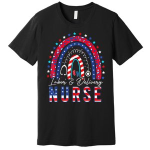 Labor And Delivery Nurse 4th Of July Rainbow Premium T-Shirt