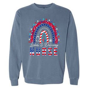 Labor And Delivery Nurse 4th Of July Rainbow Garment-Dyed Sweatshirt