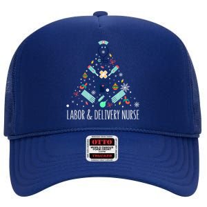 Labor And Delivery Nurse Christmas Rn Christmas Tree Cool Gift High Crown Mesh Back Trucker Hat