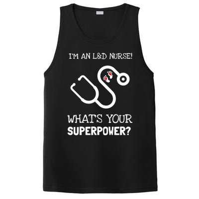 Labor And Delivery Nurse Is My Super Power Gift PosiCharge Competitor Tank