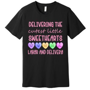 Labor And Delivery Nurse Valentine's Day, L&D Nurse Premium T-Shirt