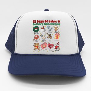 Labor And Delivery Christmas Labor And Delivery Nurse L&D Nurse Era Trucker Hat