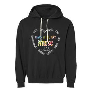 Labor And Delivery Nurse Heart Gift Garment-Dyed Fleece Hoodie