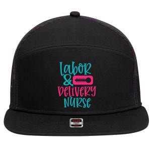 Labor And Delivery Nurse Work Hospital Nursing Gift 7 Panel Mesh Trucker Snapback Hat