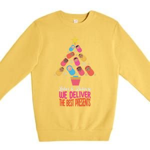 Labor and Delivery We Deliver The Best Presents Nurse Xmas Premium Crewneck Sweatshirt