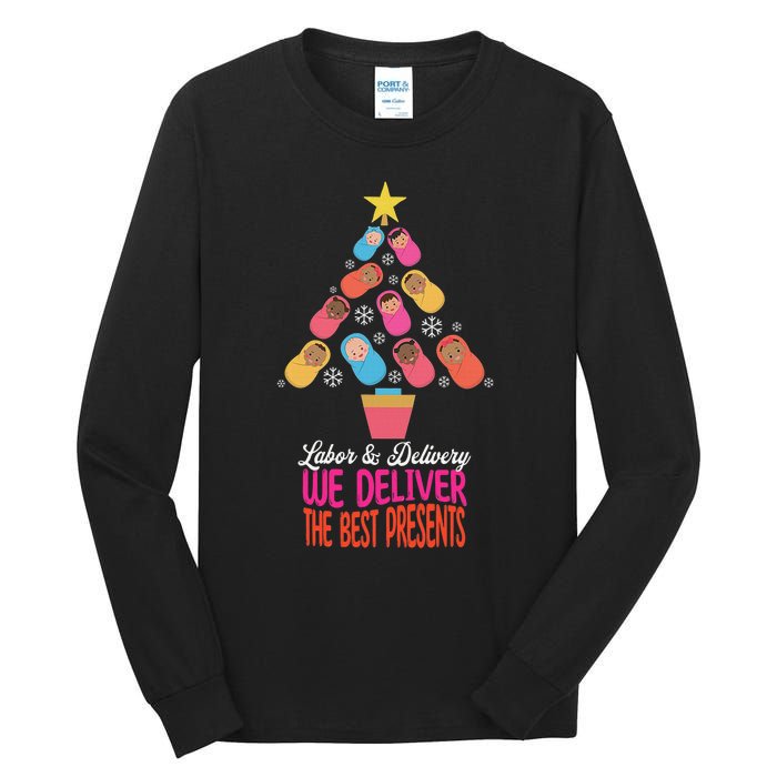 Labor and Delivery We Deliver The Best Presents Nurse Xmas Tall Long Sleeve T-Shirt