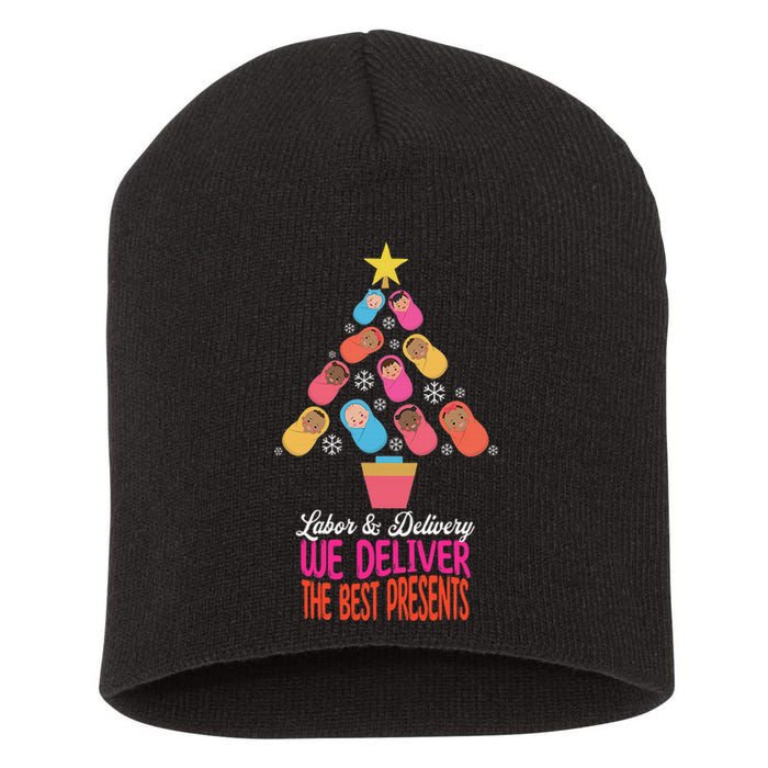 Labor and Delivery We Deliver The Best Presents Nurse Xmas Short Acrylic Beanie