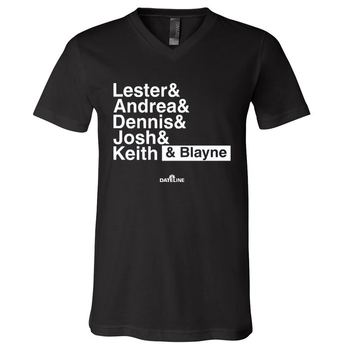 Lester & Andrea & Dennis & Josh & Keith & Blayne V-Neck T-Shirt