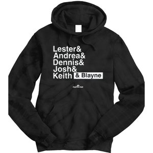 Lester & Andrea & Dennis & Josh & Keith & Blayne Tie Dye Hoodie