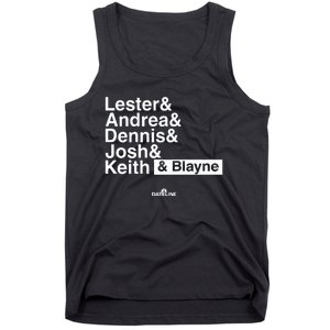 Lester & Andrea & Dennis & Josh & Keith & Blayne Tank Top