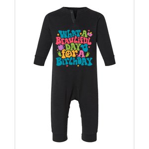 Labor And Delivery Nurse Beautiful Day Birthday On Cute Gift Infant Fleece One Piece