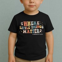 Labor and Delivery Nurse L&D Where Little Things Matter Toddler T-Shirt