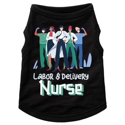 Labor And Delivery Nurse Labor Day Holidays Laborers Workers Gift Doggie Tank