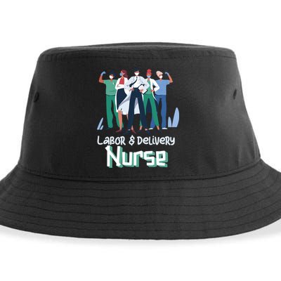 Labor And Delivery Nurse Labor Day Holidays Laborers Workers Gift Sustainable Bucket Hat