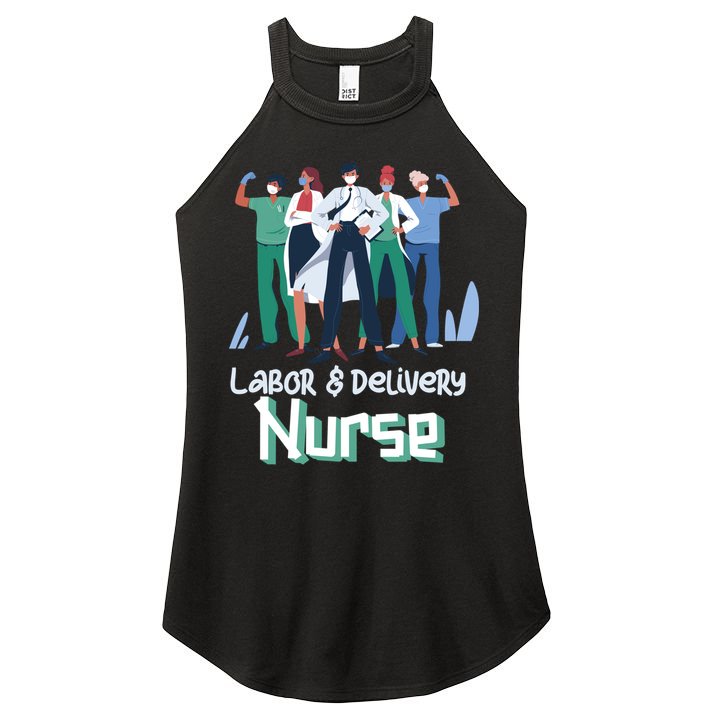 Labor And Delivery Nurse Labor Day Holidays Laborers Workers Gift Women's Perfect Tri Rocker Tank