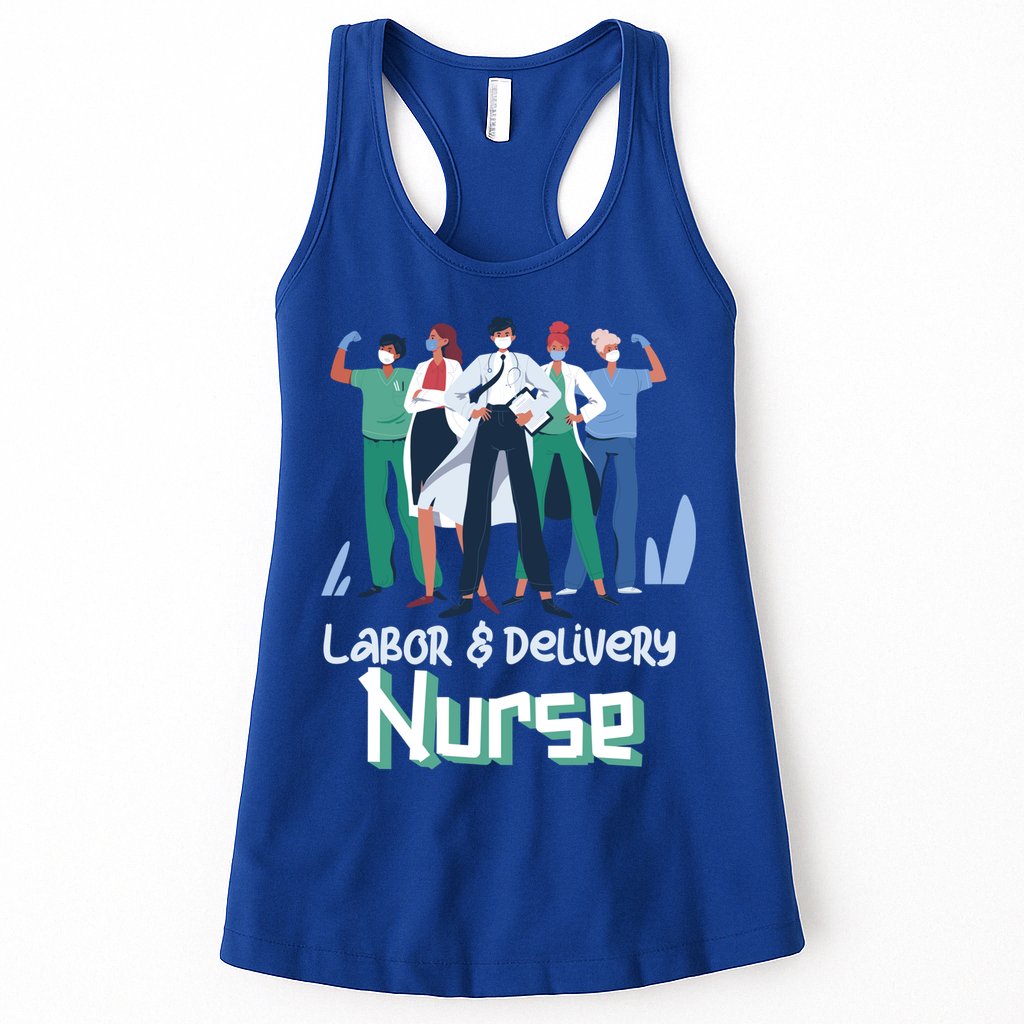 Labor And Delivery Nurse Labor Day Holidays Laborers Workers Gift Womens Tank Top