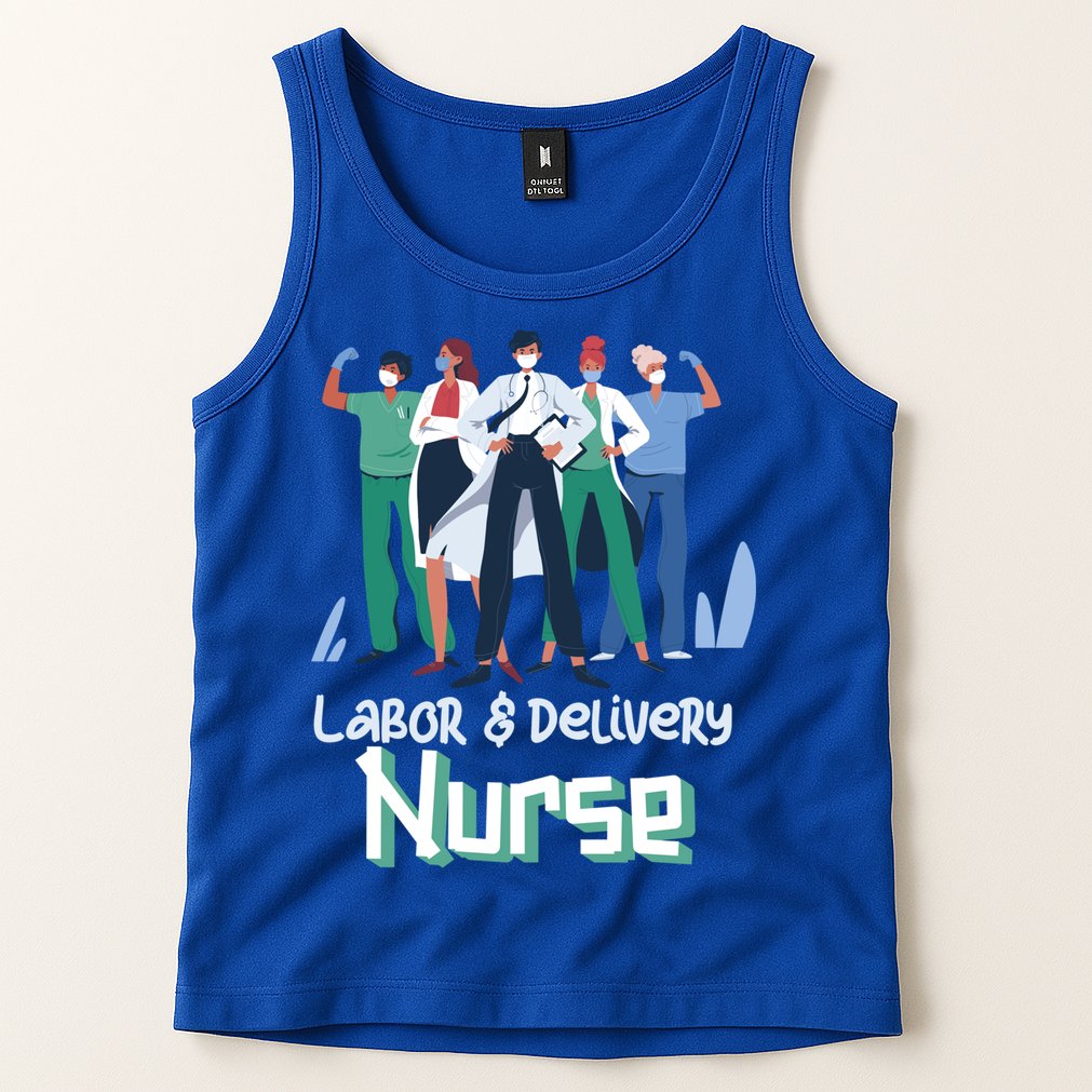 Labor And Delivery Nurse Labor Day Holidays Laborers Workers Gift Tank Top