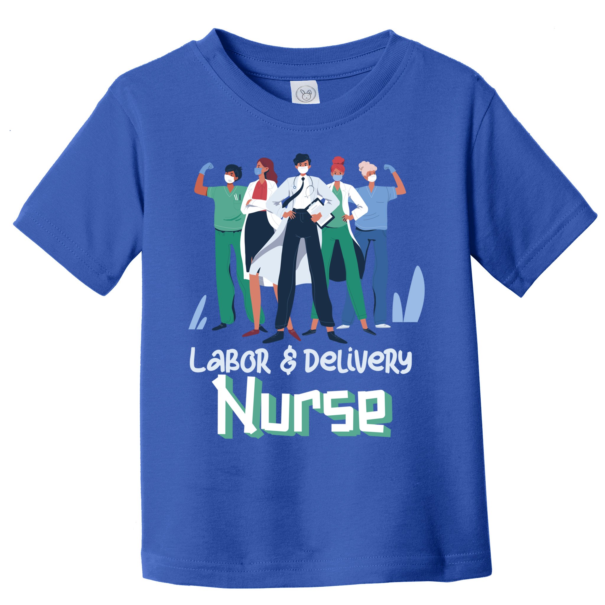 Labor And Delivery Nurse Labor Day Holidays Laborers Workers Gift Toddler T-Shirt