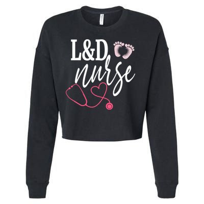 Labor And Delivery Nurse Healthcare Nurse Day Great Gift Cropped Pullover Crew