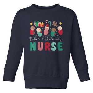 Labor And Delivery NurseDelivering The Cutest Presents Xmas Toddler Sweatshirt