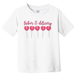 Labor And Delivery Nurse Valentine's Day Candy Heart Toddler T-Shirt