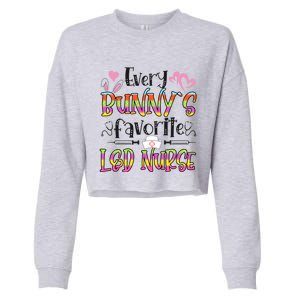 L And D Nurse Bunny's Favorite Nurse Easter Day Funny Gift Cropped Pullover Crew