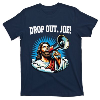 Lord Almighty Drop Out Joe Biden Jesus With Megaphone Meme T-Shirt