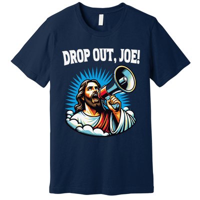 Lord Almighty Drop Out Joe Biden Jesus With Megaphone Meme Premium T-Shirt