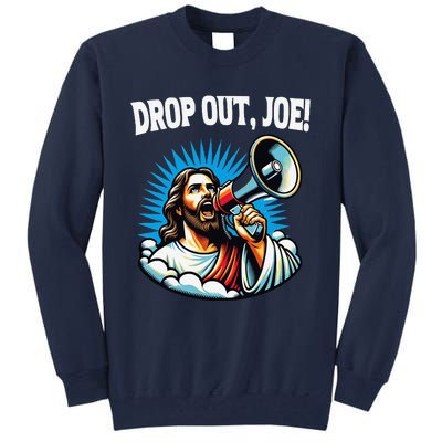 Lord Almighty Drop Out Joe Biden Jesus With Megaphone Meme Tall Sweatshirt