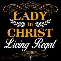 Lady In Christ Living Regal 1 Peter 2:9 Performance Shirt