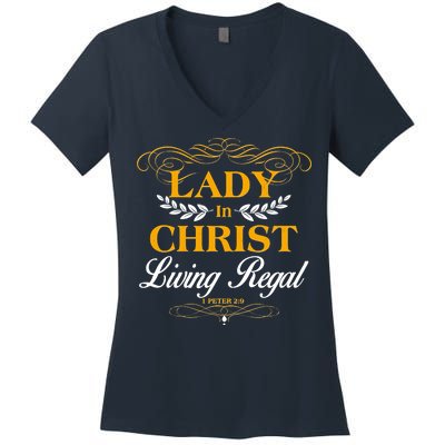 Lady In Christ Living Regal 1 Peter 2:9 Women's V-Neck T-Shirt