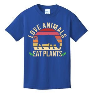 Love Animals Eat Plants Funny Gift Funny Vegan And Vegetarian Gift Kids T-Shirt