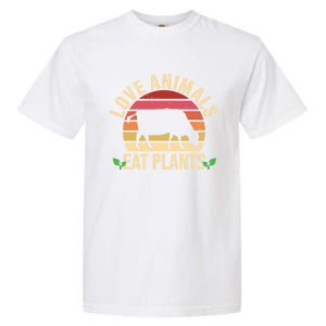 Love Animals Eat Plants Funny Gift Funny Vegan And Vegetarian Gift Garment-Dyed Heavyweight T-Shirt