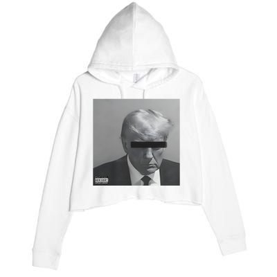 Liberal Advisory Explicit Content Trump Mugshot Crop Fleece Hoodie