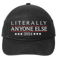 Literally Anyone Else 2024 7-Panel Snapback Hat