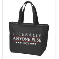 Literally Anyone Else 2024 Zip Tote Bag