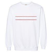 Literally Anyone Else 2024 Garment-Dyed Sweatshirt