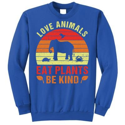 Love Animals Eat Plants Meme Vegan Plant Powered Vegetarian Gift Sweatshirt