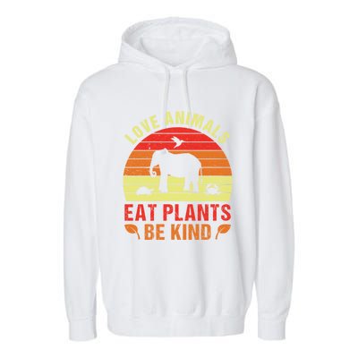 Love Animals Eat Plants Meme Vegan Plant Powered Vegetarian Gift Garment-Dyed Fleece Hoodie