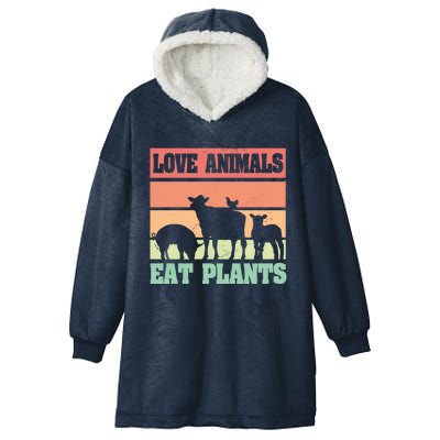 Love Animals Eat Plants Vegetarian Vegan Gift Hooded Wearable Blanket