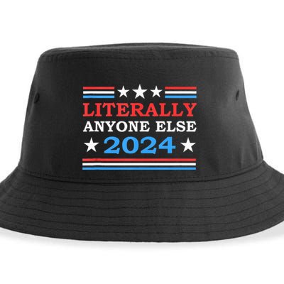 Literally Anyone Else 2024 President Usa Election Sustainable Bucket Hat