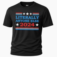 Literally Anyone Else 2024 President Usa Election Cooling Performance Crew T-Shirt