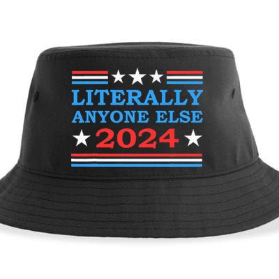 Literally Anyone Else 2024 President Usa Election Sustainable Bucket Hat